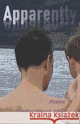 Apparently Charles Joseph Albert 9798560641887 Independently Published