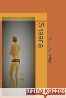 Shaana Avanthey Alain Avanthey 9798561548499