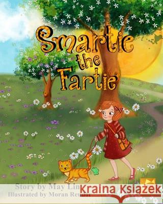 Smartie the Fartie May Lin, Moran Reudor 9798561636189