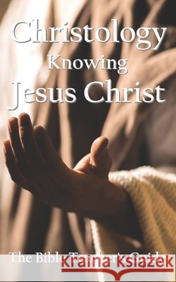 Christology: Knowing Jesus Christ Brown, Gregory 9798562231161