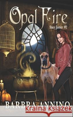 Opal Fire Barbra Annino 9798562670090