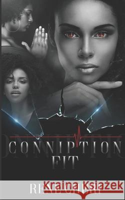 Conniption Fit Rene Cheri, Nakeisha Thompson 9798563976511 Independently Published