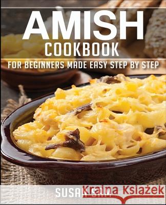 Amish Cookbook: Book 2 Susan Sam 9798564243933