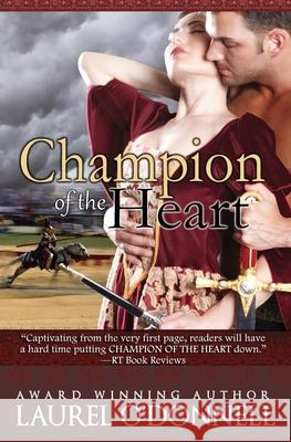 Champion of the Heart Laurel O'Donnell 9798564574501 Independently Published