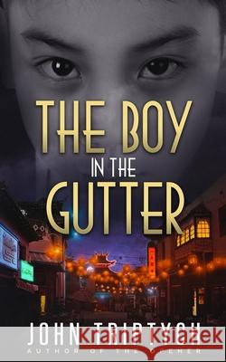 The Boy in the Gutter Triptych John Triptych 9798564656320