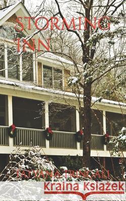 Storming Inn Tatyana Tringali 9798565388275