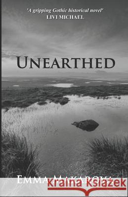Unearthed Emma Makarova 9798565488227