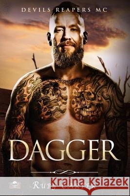 Dagger: Devils Reapers MC Ruby Carter, Lauren Whale 9798566404295
