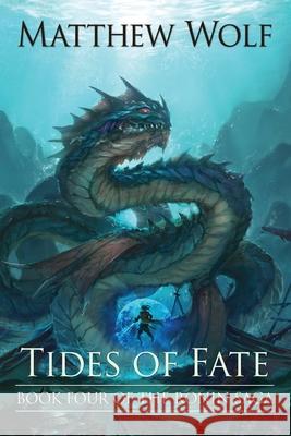 Tides of Fate: The Ronin Saga Matthew Wolf 9798566575735