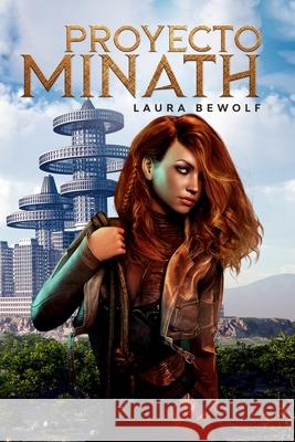 Proyecto Minath Laura Bewolf 9798566955964 Independently Published