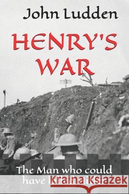 HENRY'S WAR Ludden John Ludden 9798567131138