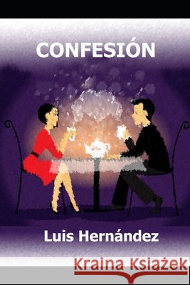 Confesión Hernández, Luis 9798567270561