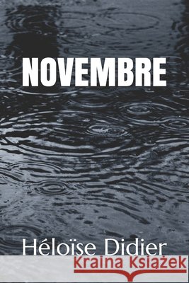 Novembre Heloise Didier   9798567802304