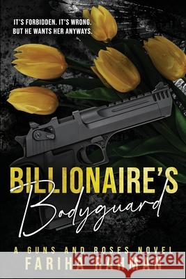 Billionaire's Bodyguard Rahman Fariha Rahman 9798567845219