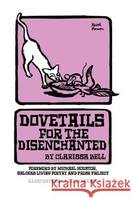 Dovetails for the Disenchanted Keith Larson Clarissa Bell  9798567845493 Independently Published