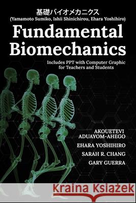 Fundamental Biomechanics Guerra Gary Guerra 9798568297451