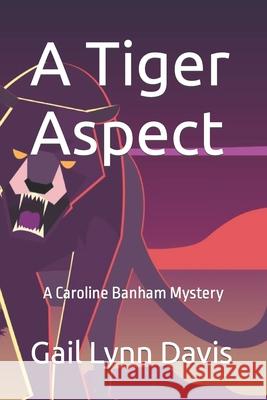 A Tiger Aspect Gail Lynn Davis 9798569103775