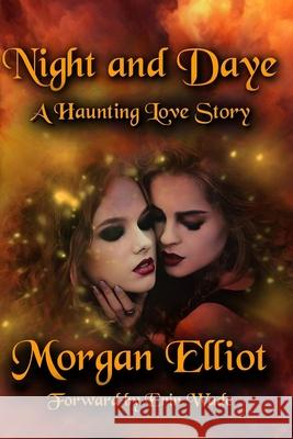 Night and Daye Morgan Elliot 9798570034341