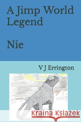 A Jimp World Legend Nie V J Errington 9798570370487 Independently Published