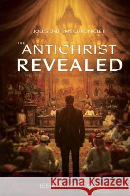 The Antichrist Revealed Lester McCracken 9798570431744