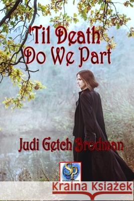 'Til Death Do We Part Judi Getch Brodman   9798570843561 Independently Published