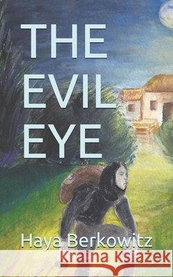 The Evil Eye Berkowitz, Haya 9798570977457