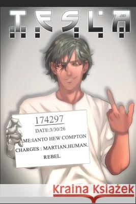 Tesla Ian Chalmers, Micheal Manahan 9798571715607 Independently Published