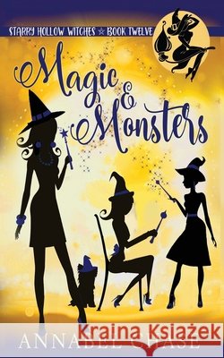 Magic & Monsters Annabel Chase 9798572884951