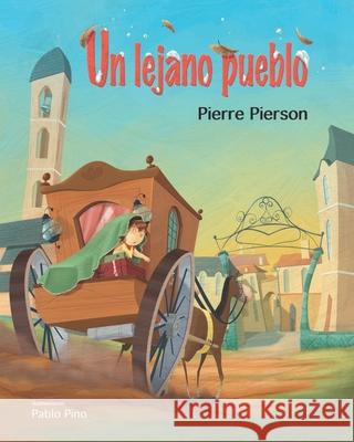 Un lejano pueblo Pierre Pierson 9798572931785