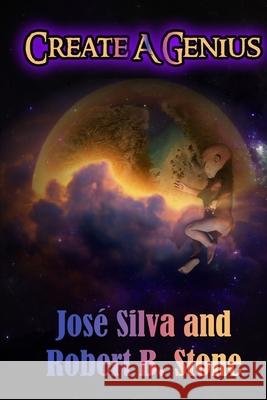 Create a Genius Silva Jose Silva 9798573501253