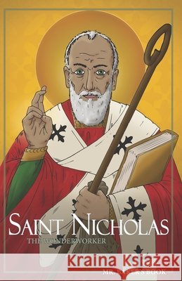 Saint Nicholas: The Wonderworker Wengenroth, Michael, Votipka, Andrew 9798574685655