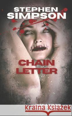 Chain Letter Stephen Simpson   9798574947647 Independently Published