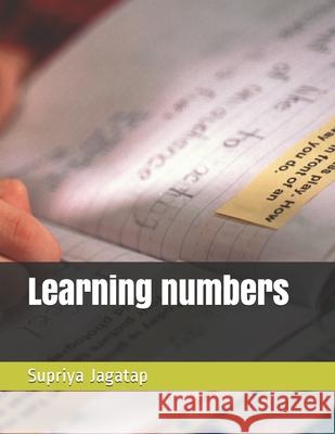 Learning numbers Supriya Jagatap 9798575193944 Independently Published