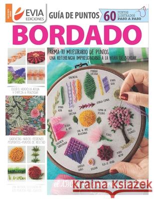 Bordado: guía de puntos Ediciones, Evia 9798575214526 Independently published