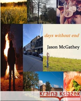 Days Without End Jason McGathey   9798575769941
