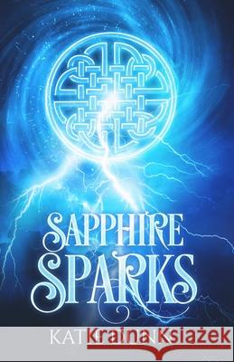 Sapphire Sparks Dunn Katie Dunn 9798577022730