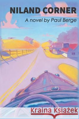 Niland Corner Paul Berge 9798577171827 Independently Published