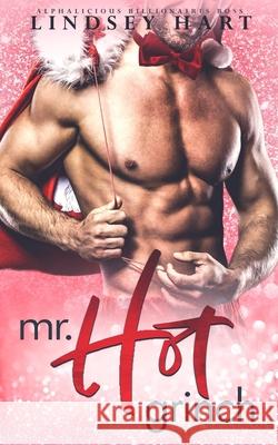 Mr. Hot Grinch Hart Lindsey Hart 9798578437847 Independently published