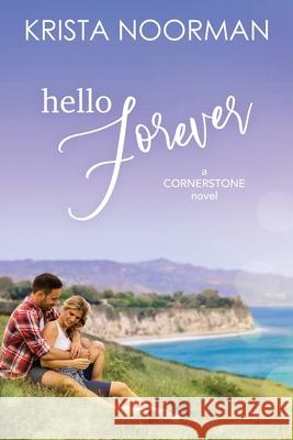 Hello Forever Krista Noorman   9798578501487