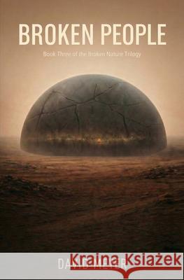 Broken People Meyer David Meyer 9798578526848