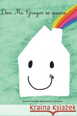 Don Mc Gregor se quiere Virginia Carmona Arjona 9798578533310