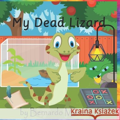 My Dead Lizard Robbins, Jake, Mortelini, Bernardo 9798578633898