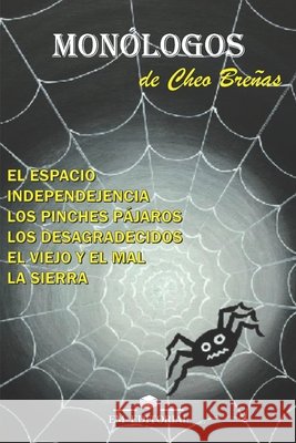 MONOLOGOS de Cheo Breñas Editorial, Em, Breñas, Cheo, Breñas, Cheo 9798579161123 Independently Published