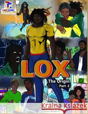 Lox: The Origin Part 1 Rhodes, Henry, Jr., Acevedo, Alexander, Saleem, Qurratulain 9798579639059