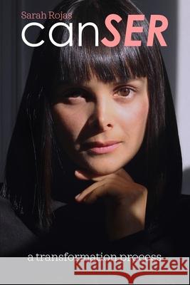 canSER: a transformation process Acuña, Josue 9798580140599 Independently published