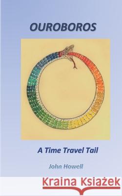 Ouroboros John Howell 9798580140797