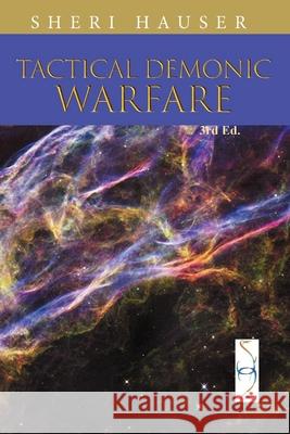 Tactical Demonic Warfare Karna Peck, Sheri Hauser 9798580341200