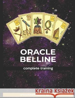 Oracle Belline: complete training Zeus Belline 9798581250167 Independently Published