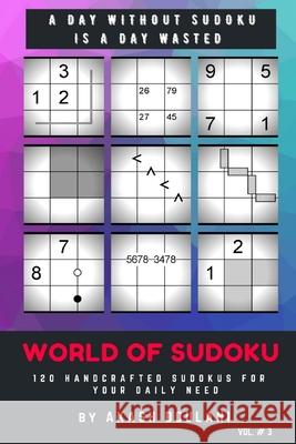 World of Sudoku: Vol # 3 Doulani, Akash 9798581410073