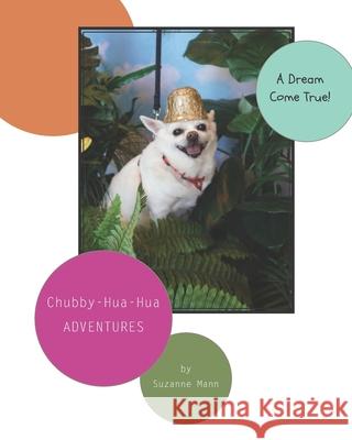 A Dream Come True Mann Suzanne Mann 9798582067719 Independently published